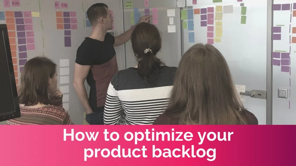 Team working together to optimize their product backlog
